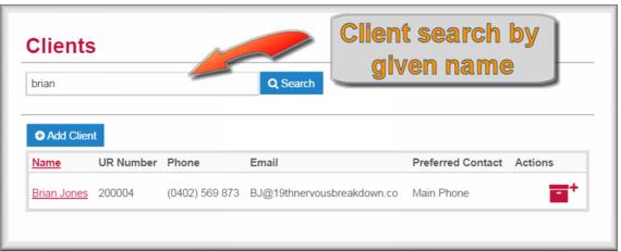 C:\Users\Bill\Documents\CMS\Captures\Screens\client search by given name.png