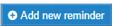 C:\Users\Bill\Documents\CMS\Captures\icons and buttons\addnewreminder.png