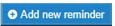 C:\Users\Bill\Documents\Business Systems\GHC Training\2016 Update\Graphics\icons and buttons\addnewreminder.png